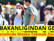 İÇİŞLERİ BAKANLIĞINDAN GENELGE! (Ülke Genelinde Maske Takmak Zorunlu)