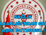 SAĞLIK BAKANLIĞI’NDAN GRİP AŞISI DUYURUSU!