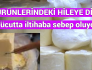 SÜT ÜRÜNLERİNDEKİ HİLEYE DİKKAT! Vücutta iltihaba sebep oluyor