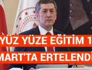 YÜZ YÜZE EĞİTİM 1 MART’TA ERTELENDİ!