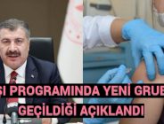 AŞI PROGRAMINDA YENİ GRUBA’ GEÇİLDİĞİ AÇIKLANDI