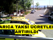 DARICA TAKSİ ÜCRETLERİ ARTIRILDI