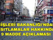 İÇİŞLERİ BAKANLIĞI’NDAN KISITLAMALAR HAKKINDA 9 MADDE AÇIKLAMASI