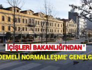 İÇİŞLERİ BAKANLIĞI’NDAN ‘KADEMELİ NORMALLEŞME’ GENELGESİ