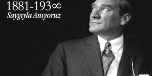 ATATÜRK’ÜN ÖLÜMÜNÜN 83’CÜ YIL DÖNÜMÜ: Saygıyla Minnetle Anıyoruz…