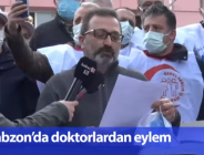 TRABZON’DA DOKTORLARDAN EYLEM! G(ö)revdeyiz…