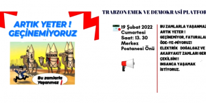 Trabzon Emek ve Demokrasi Platformu zamlara tepki basın açıklaması: ARTIK YETER! GEÇİNEMİYORUZ