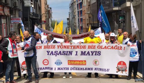 1 MAYIS BİRLİK, MÜCADELE VE DAYANIŞMA GÜNÜ TRABZON’DA KUTLANDI